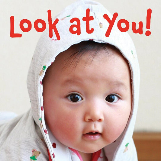 Look At You! Board Book