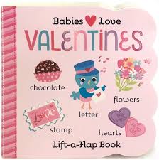 Lift-A-Flap Book - Babies Love Valentines