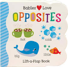 Lift-A-Flip Board Book - Babies Love Opposites