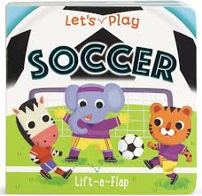 Lift-A-Flap Book - Let's Play Soccer