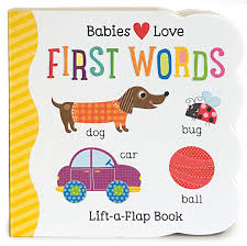 Lift-A-Flap Book - Babies Love First Words