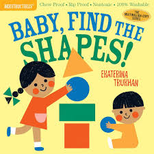 Indestructibles Baby Book - Baby, Find the Shapes!