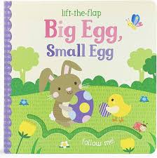 Lift-A-Flap Book - Big Egg, Small Egg