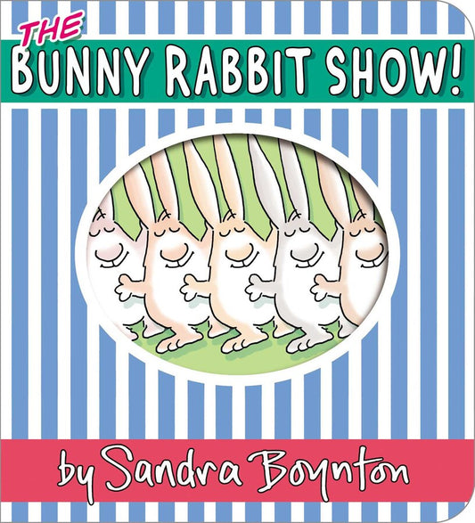 The Bunny Rabbit Show! Board Book