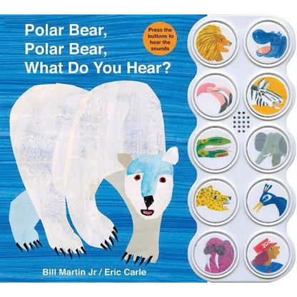 Polar Bear, Polar Bear, What Do You Hear? Sound Book